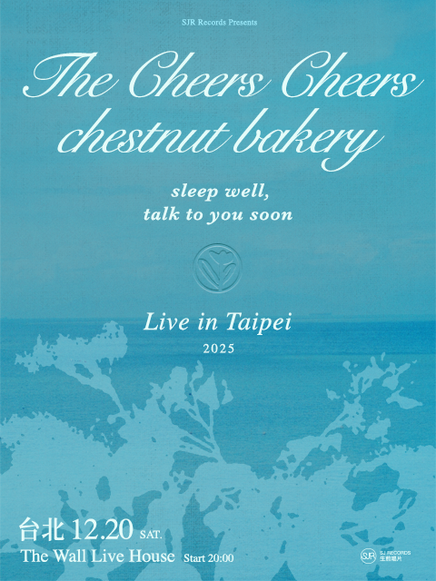 Chestnut Bakery × The Cheers Cheers｜sleep well， talk to you soon 冬夜專場