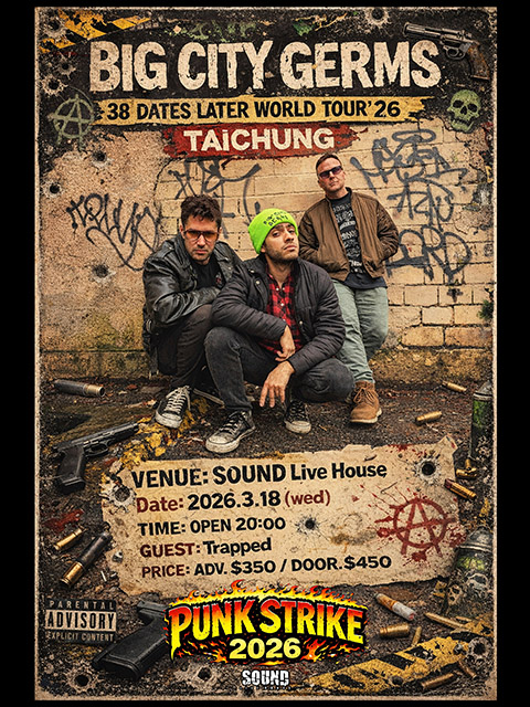 3.18 (三) BIG CITY GERMS『38 Dates Later World tour’26』台中站