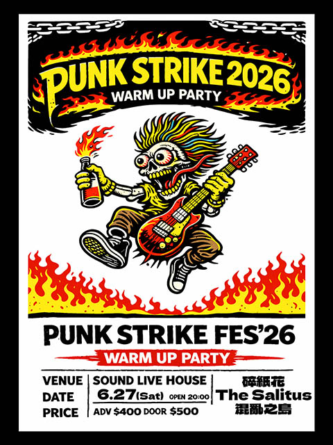 6.27(六) Punk Strike Warm-Up Party #3