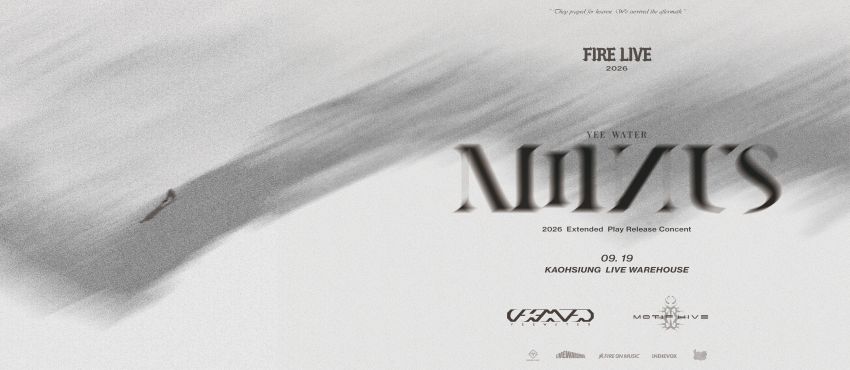 乙水YEE WATER － MINUS：EP Release Concert