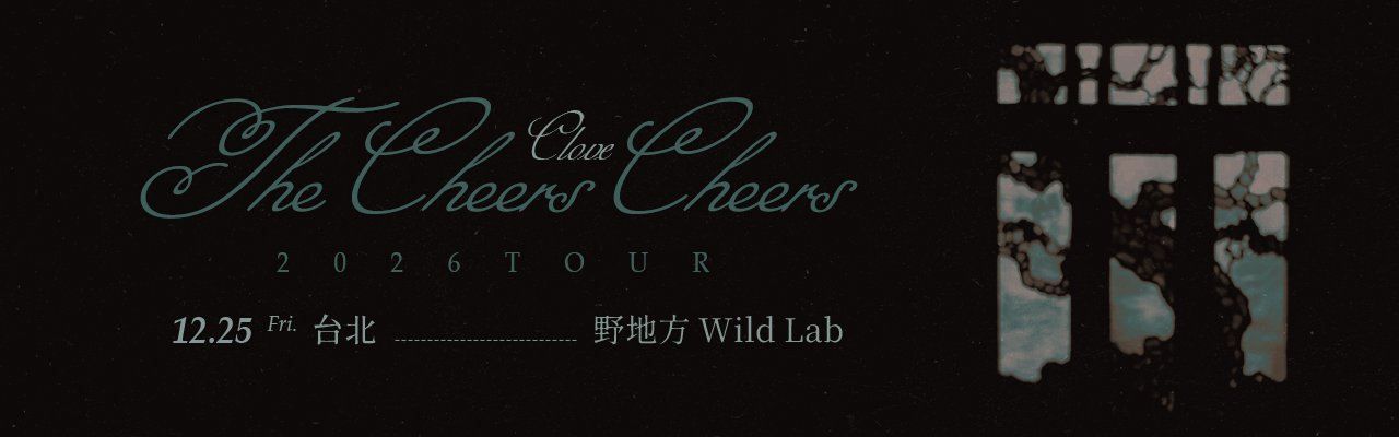 The Cheers Cheers 「Clove·2026 Tour」